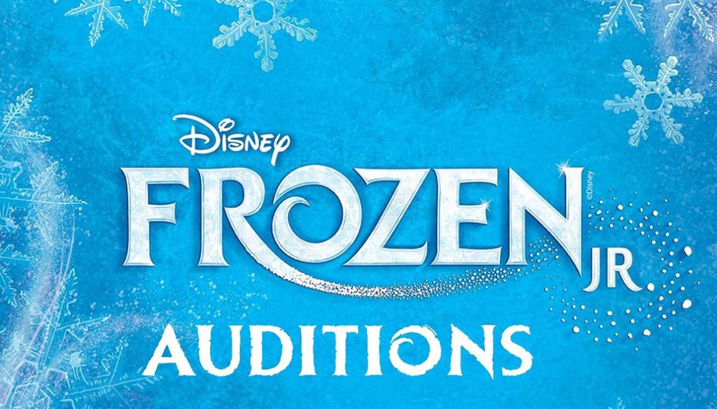 DISNEY’S FROZEN JR. Audition Information