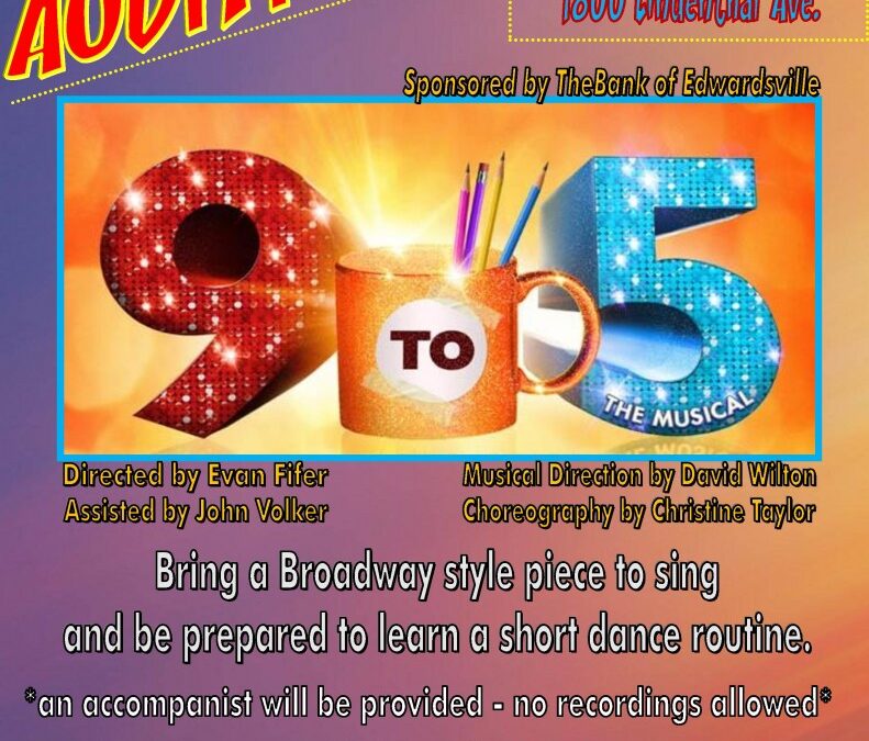 9 TO 5 Auditions